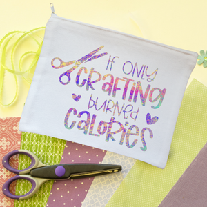 If only crafting burned calories zipper pouch