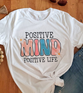 Positive mind tshirt