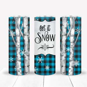 Let it Snow 20 oz insulated tumbler